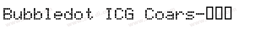 Bubbledot ICG Coars字体转换
